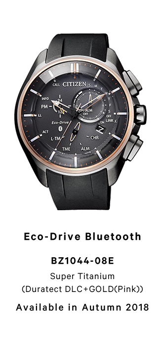 Eco-Drive Bluetooth BZ1044-08E Super Titanium (Duratect DLC+GOLD(Pink)) Available in Autumn 2018